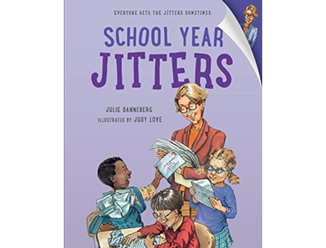 Livro School Year Jitters de Julie Danneberg (Inglês)