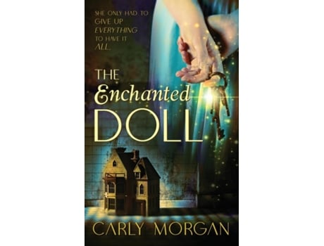 Livro The Enchanted Doll De Carly Morgan (inglês)
