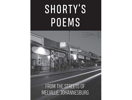 Livro Shortys Poems Homeless Poetry From The Streets Of Melville, Johannesburg De Thabile Gloria Mtshali (inglês)