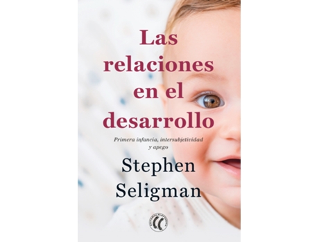 Livro Las Relaciones En El Desarrollo de Stephen Seligman (Espanhol)