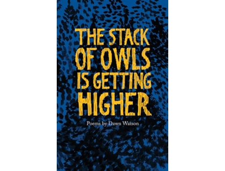 Livro Stack of Owls is Getting Higher de Dawn Watson (Inglês)