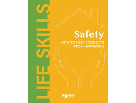 Livro Safety - How To Keep Accidents From Happening De Heron Books (inglês)