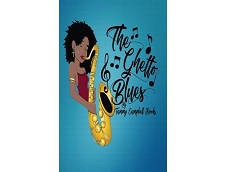 Livro The Ghetto Blues de Tammy Campbell Brooks (Inglês)