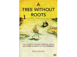 Livro A Tree Without Roots de Paul Crooks (Inglês)