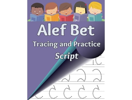 Livro Alef Bet Tracing and Practice, Script Learn to write the letters of the Hebrew alphabet de Sharon Asher e Cactus Pear Books (Inglês)