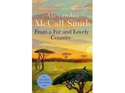 Livro From a Far and Lovely Country de Alexander Mccall Smith (Inglês)