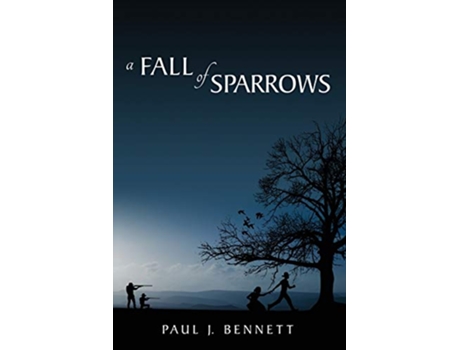Livro A Fall of Sparrows de Paul J Bennett (Inglês)