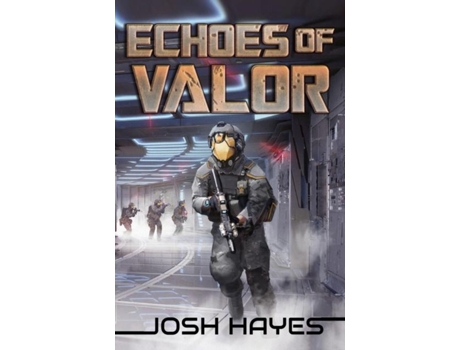 Livro Echoes Of Valor Valor Book Two De Josh Hayes (inglês)