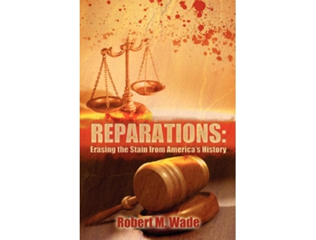 Livro Reparations de Robert M Wade (Inglês)