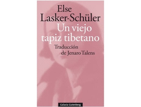 Livro Un Viejo Tapiz Tibetano de Else Lasker-Schüller (Espanhol)