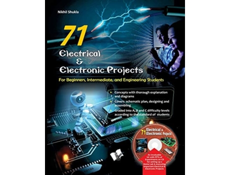 Livro 71 Electrical Amp Electronic Porjects De Shukla Nikhil (inglês)