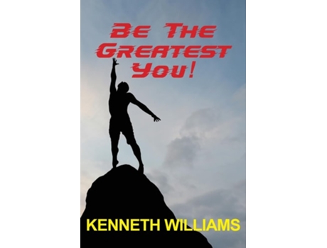 Livro Be The Greatest You! de Kenneth Williams (Inglês)