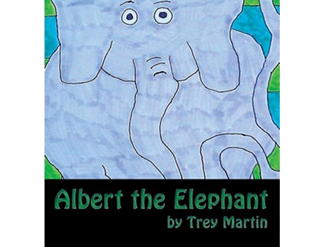 Livro Albert the Elephant de Trey Allen Martin (Inglês)