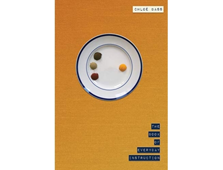 Livro The Book of Everyday Instruction de Chloe Bass e Operating System (Inglês)