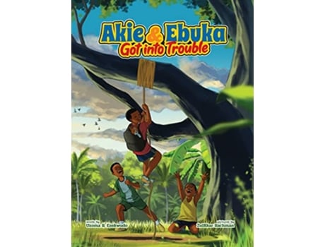 Livro Akie Ebuka Got into Trouble de Uzo Uzoma Rita Ezekwudo (Inglês - Capa Dura)