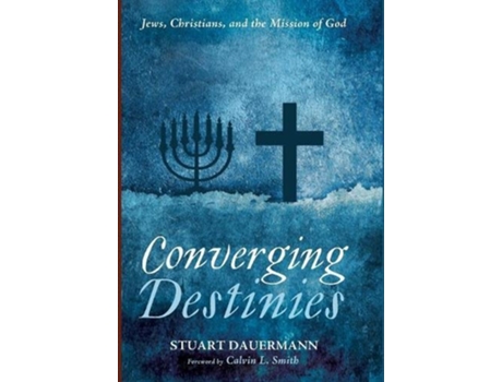 Livro Converging Destinies de Stuart Dauermann (Inglês)