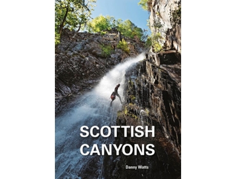 Livro Scottish Canyoning de Danny Watts (Inglês)