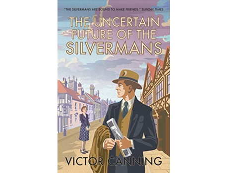 Livro The Uncertain Future of the Silvermans Classic Canning de Victor Canning (Inglês)