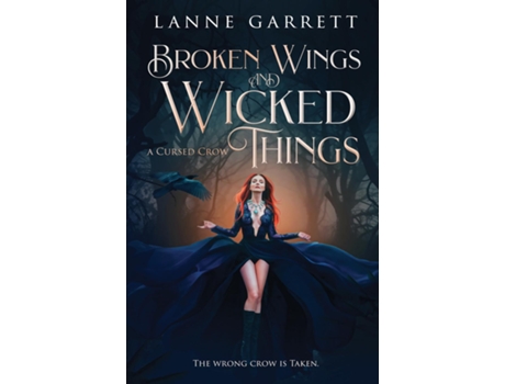 Livro Broken Wings and Wicked Things de Lanne Garrett (Inglês)