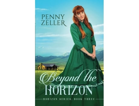 Livro Beyond the Horizon de Penny Zeller (Inglês)