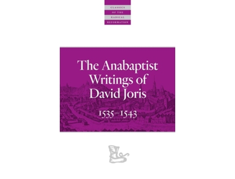Livro The Anabaptist Writings of David Joris de David Joris (Inglês)