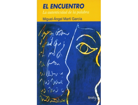 Livro El Encuentro de Miguel-Ángel Martí García (Espanhol)
