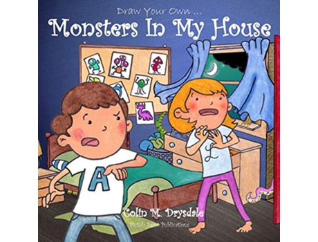 Livro Draw Your Own Monsters In My House de Colin M Drysdale (Inglês)