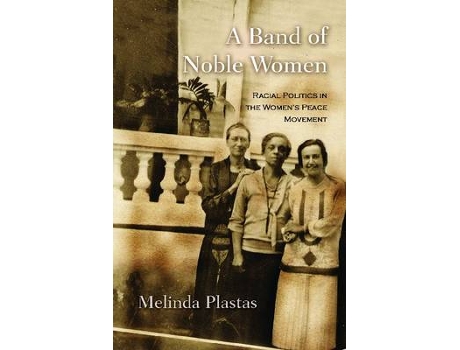 Livro a band of noble women de melinda plastas (inglês)