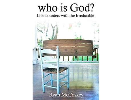 Livro Who is God de Ryan Mccoskey (Inglês)