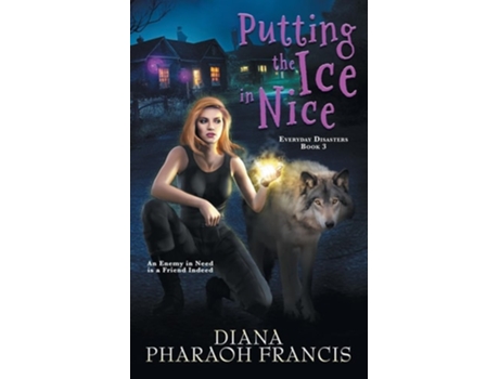 Livro Putting the Ice in Nice de Diana Pharaoh Francis (Inglês)