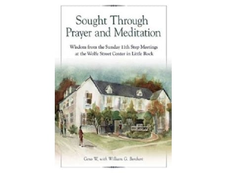Livro Sought Through Prayer And Meditation de Geno W (Inglês)