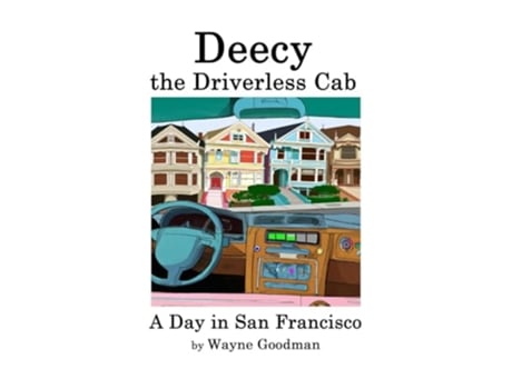 Livro Deecy, the Driverless Cab de Wayne Goodman (Inglês)