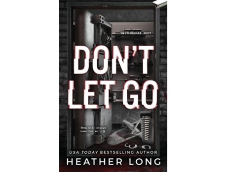 Livro Dont Let Go de Heather Long (Inglês)
