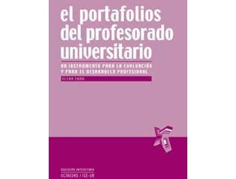 Livro El Portafolios Del Profesor Universitario : Un Instrumento Para La Evaluaciã³N Y Para El Desarrollo Profesional de Elena Cano Garcã\Xada (Espanhol)
