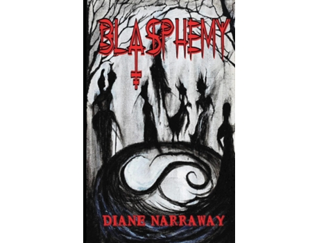 Livro Blasphemy de Diane Narraway (Inglês)