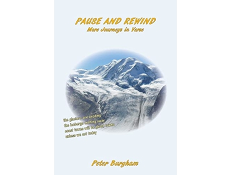 Livro Pause and Rewind More Journeys in Verse de Peter Burgham (Inglês)