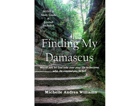 Livro Finding My Damascus De Michelle Andrea Williams (inglês)