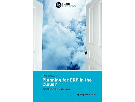 Livro Thinking OfPlanning for Erp in the Cloud Ask the Smart Questions de Stephen JK Parker (Inglês)