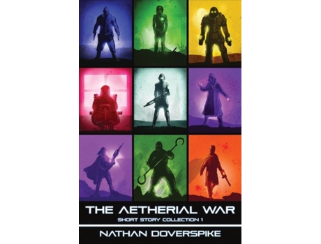 Livro An Aetherial War Short Story Collection Volume 1 de Doverspike, Nathan et al. (Inglês)