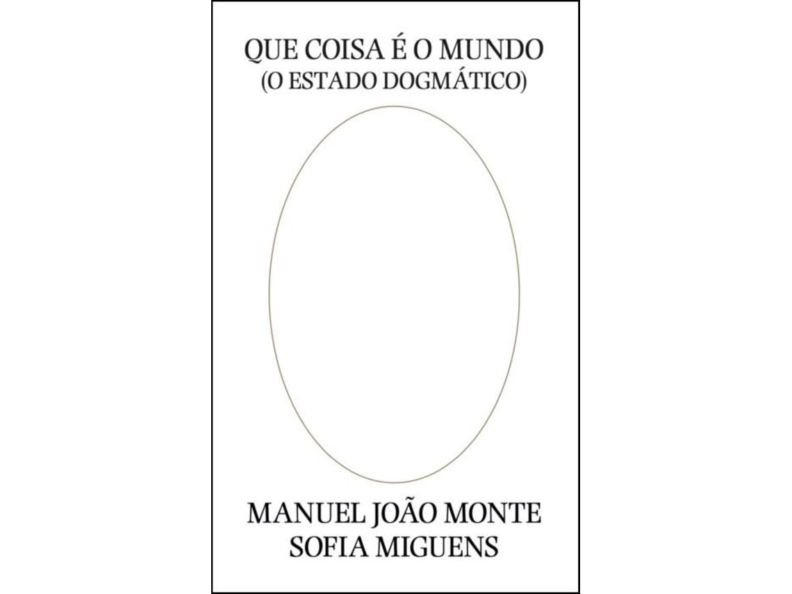 Livro Que Coisa é o Mundo de Sofia Miguens e Manuel João Monte