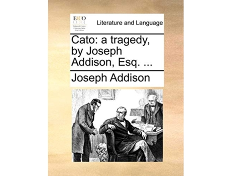 Livro Cato de Joseph Addison (Inglês)