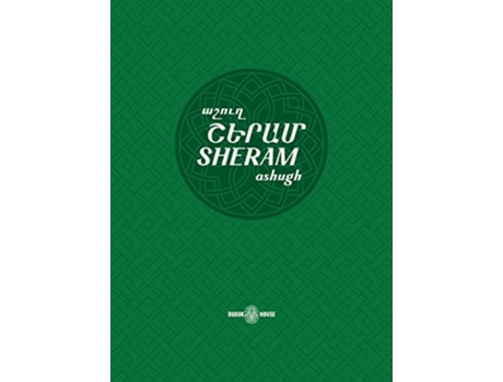Livro Sheram Songs with music notation in Armenian and transliterated English lyrics Armenian Ashoughs de Girgor Sheram Talyan (Inglês)
