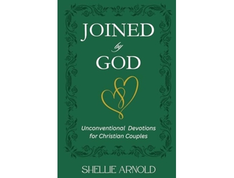 Livro Joined by God Unconventional Devotions for Christian Couples de Shellie Arnold (Inglês)