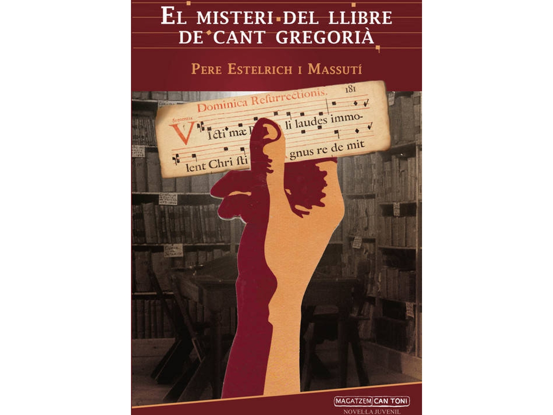Livro El Misteri Del Llibre De Cant Gregoriá de Pere Estelrich I Massuti