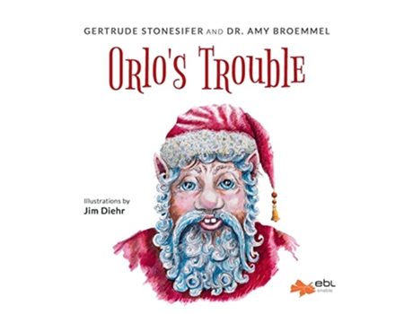 Livro Orlos Trouble de Gertrude Stonesifer Amy Broemmel (Inglês)