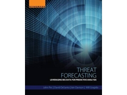 Livro Threat Forecasting de John Pirc David Desanto Iain Davison Will Gragido (Inglês)