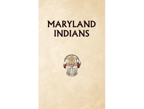 Livro Indians of Maryland de Donald Ricky (Inglês)
