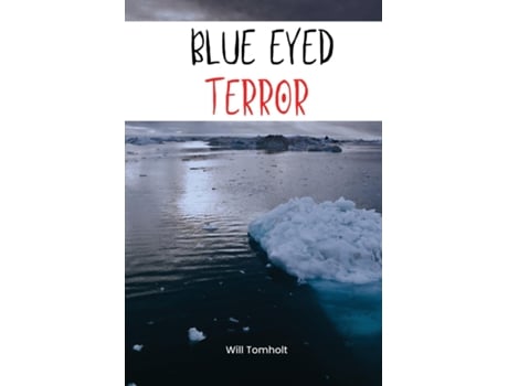 Livro Blue eyed terror de Will Tomholt (Inglês)