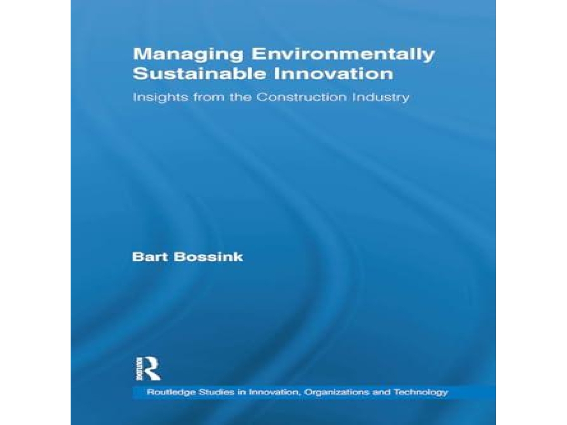 Livro Managing Environmentally Sustainable Innovation de Bossink e Bart (Inglês)