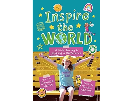 Livro Inspire the World A Kids Journey to Making a Difference de Sammie Vance (Inglês)